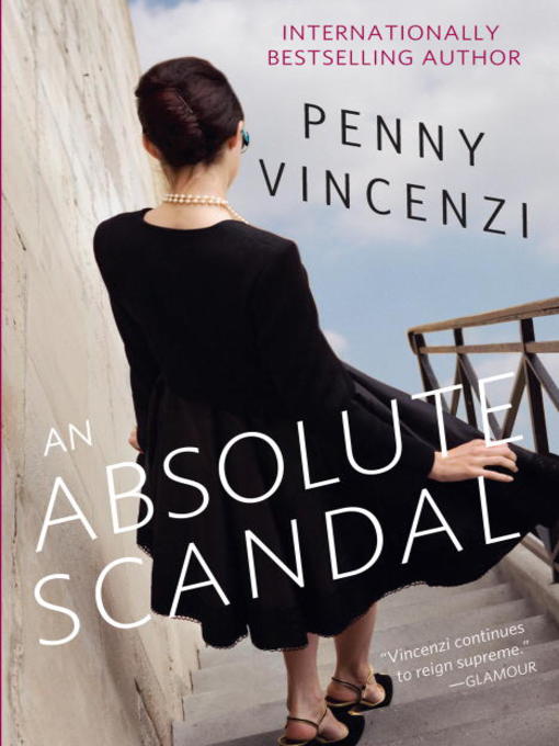 Title details for An Absolute Scandal by Penny Vincenzi - Wait list